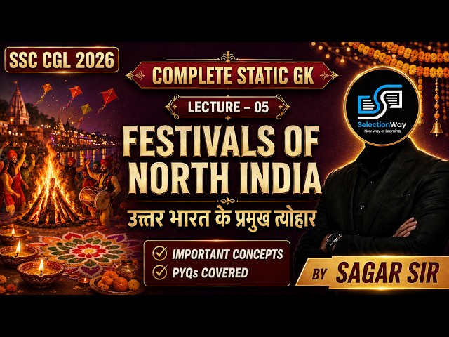 SSC CGL 2026 Static GK| Festivals of North India(उत्तर भारत के प्रमुख त्योहार) Lecture 5 | Sagar Sir