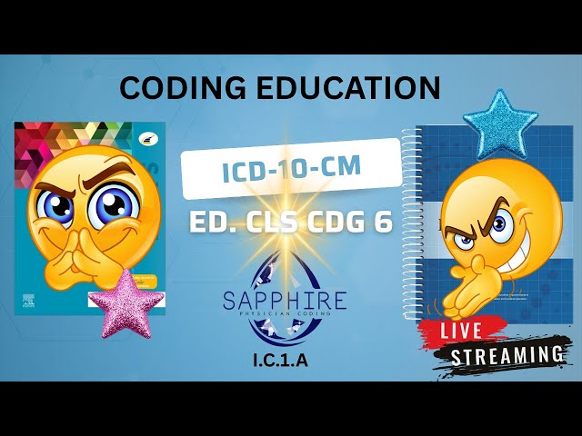 Sapphire ED. CDG. 6  ICD-10-CM