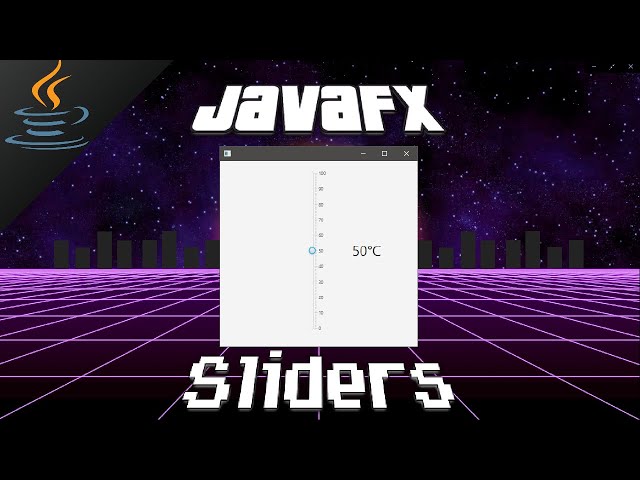 JavaFX Slider 🌡️