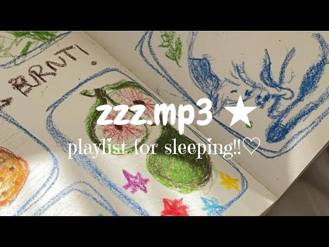 ꒰  zzz.mp3 ★ ꒱ [lamp & ichiko aoba playlist]