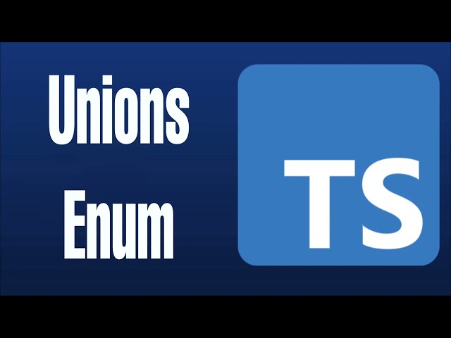 TypeScript Tutorial for Beginners 7 | TS Unions & Enums