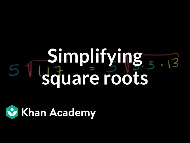 Simplifying square roots | Exponents, radicals, and scientific notation | Pre-Algebra | Khan Academy