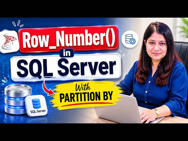 ROW_NUMBER() with ORDER BY and PARTITION BY in SQL Server | Window Function in SQL Server