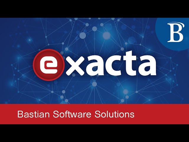 Bastian Software Solutions: Powered by Exacta