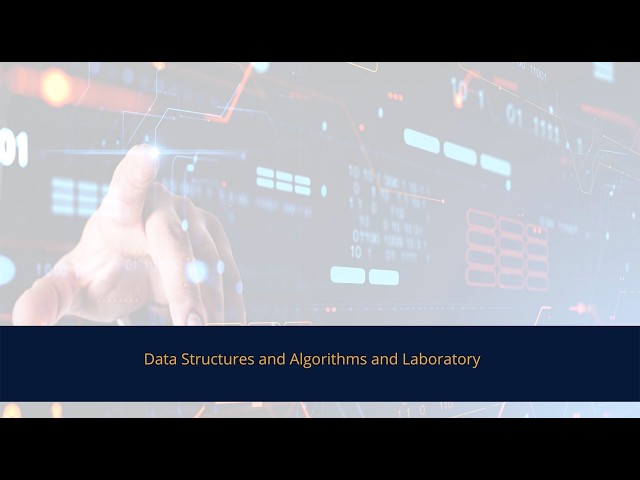 Data Structures and Algorithms and Laboratory