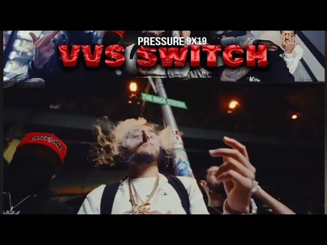 Pressure9x19 - Vvs switch (Official Video)