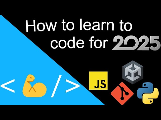 How to learn to Code ANYTHING You Want for 2025!