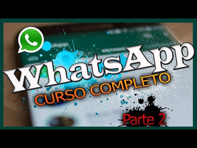 Curso: WHATSAPP PARA PRINCIPIANTES - Parte 2/3 || Punto Tutoriales