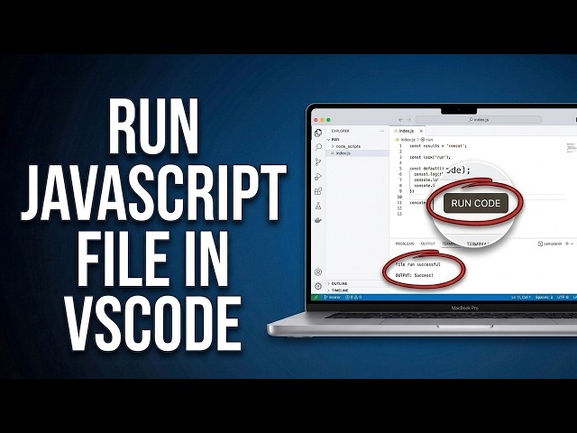 How to Run a JavaScript File in VSCode (Step-by-Step Guide)
