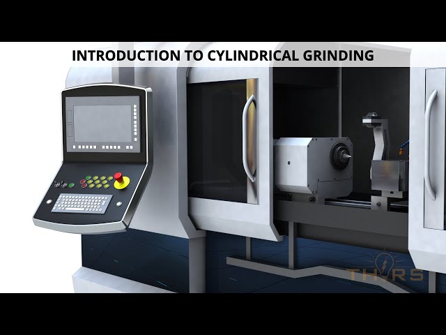 What is Cylindrical Grinding? || THORS Cylindrical Grinding Fundamentals Course Preview