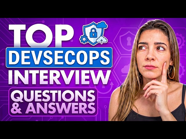 DevSecOps Interview Questions Nobody Expects | Top 30 Questions & Answers