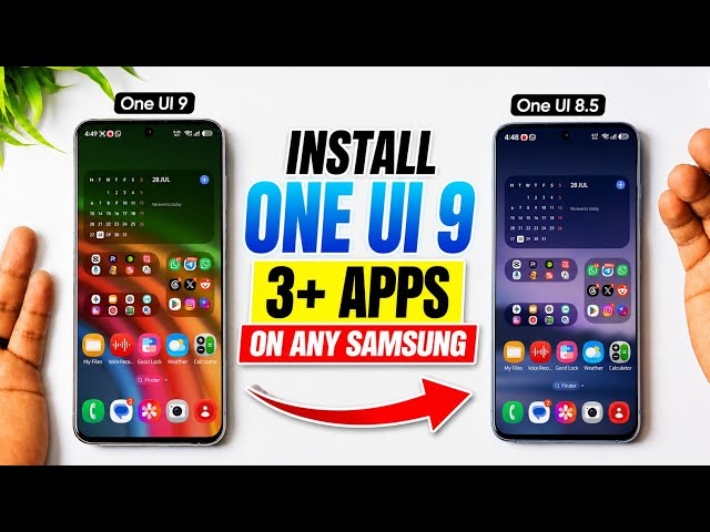 INSTALL One Ui 9 Apps on One Ui 8.5 & Any Samsung Phones 🔥
