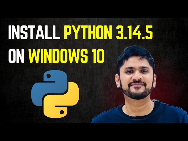 How to install Python 3.14.5 on Windows 10