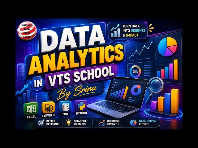 Data Analytics in VTS SCHOOL | By Srinu