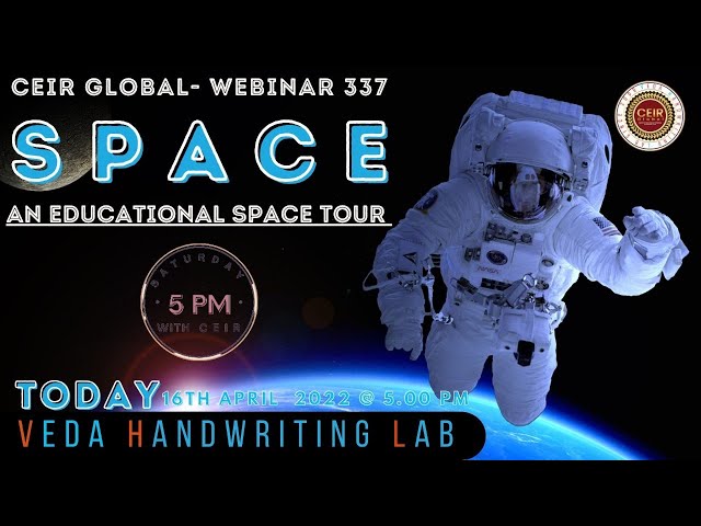 CEIR Saturday Webinar Series on Virtual Space Tour