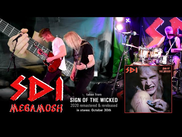 SDI - Megamosh (Sign Of The Wicked - REMASTERED rerelease)