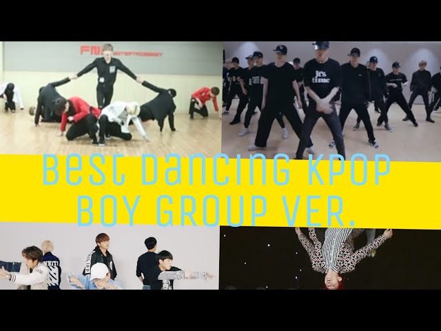 Some of the Best Dancing Kpop has to Offer |BOY GROUP|