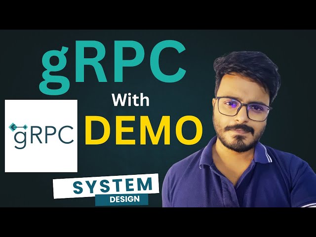 L10. gRPC Explained with Hands-On Demo (System Design)