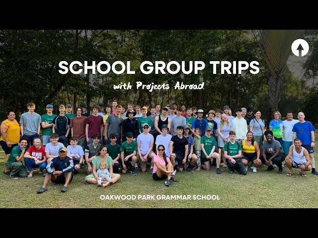 Overseas School Trips with Projects Abroad:  Oakwood Park Grammar Group