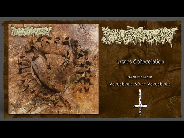 PHARMACIST "Lazure Sphacelation" [from 'Vertebrae After Vertebrae' LP 2026]