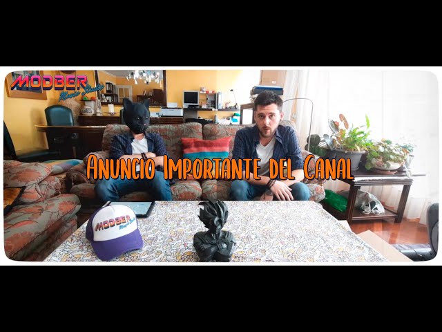 ModBer - ANUNCIO IMPORTANTE DEL CANAL