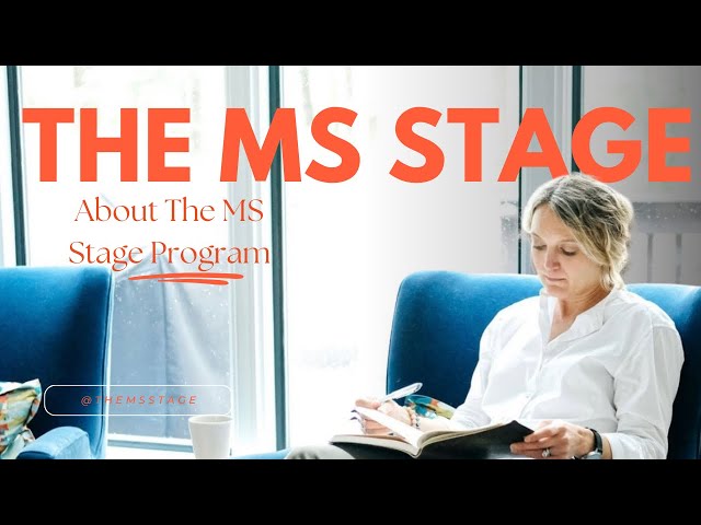 A live about The MS Stage Program