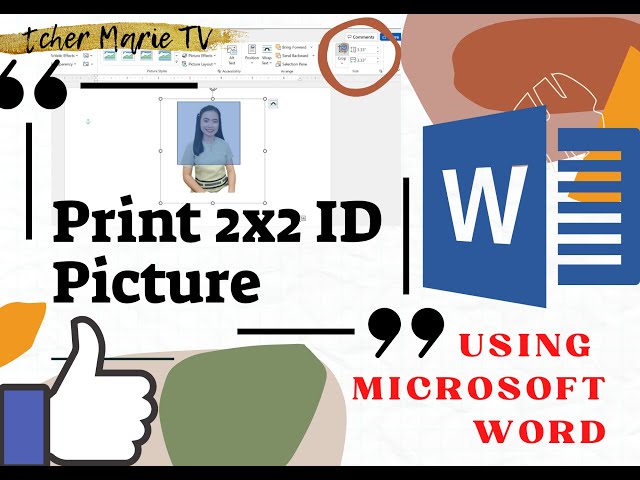 2X2 ID PICTURE: CREATE AND PRINT USING MS WORD