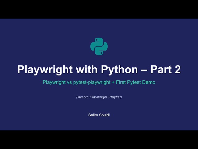 Playwright with Python 2  How to use Pytest