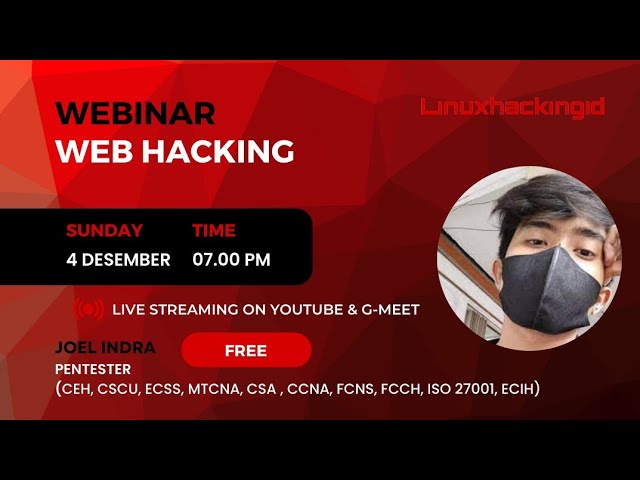 Webinar Web Hacking Linuxhackingid