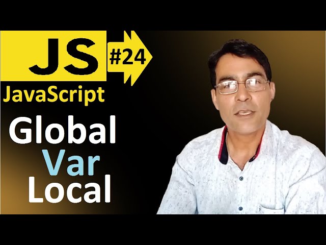 Global and local variables in JavaScript | JavaScript basic lesson - 24 | JavaScript for beginners