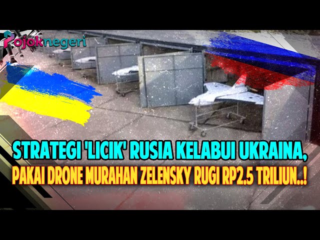 RUSIA TEMBAKKAN DRONE RP15 JUTA, UKRAINA HABISKAN RP15 MILIAR! KENAPA?