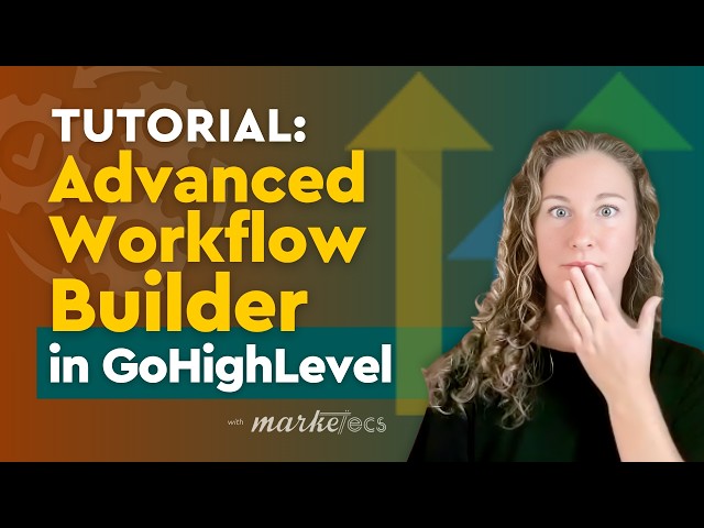 High Level's NEW Advanced Automation Workflow Builder: Tips, Tricks, and Detailed Tutorial