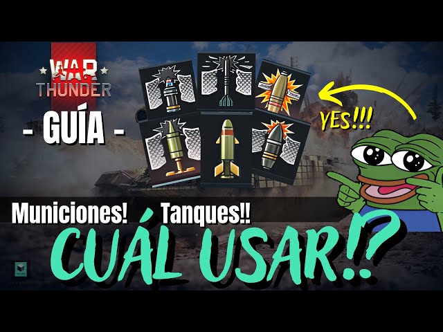 CUÁL MUNICIÓN DEBERÍAS USAR!? 😎🔥 l - GUÍA - l WAR THUNDER