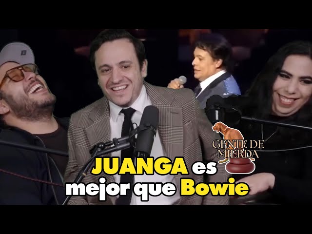 JUANGA es mejor que BOWIE | Gente De Mierda