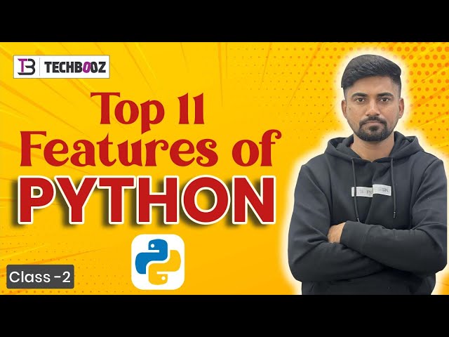 TOP 11 FEATURE OF PYTHON | TECHBOOZ