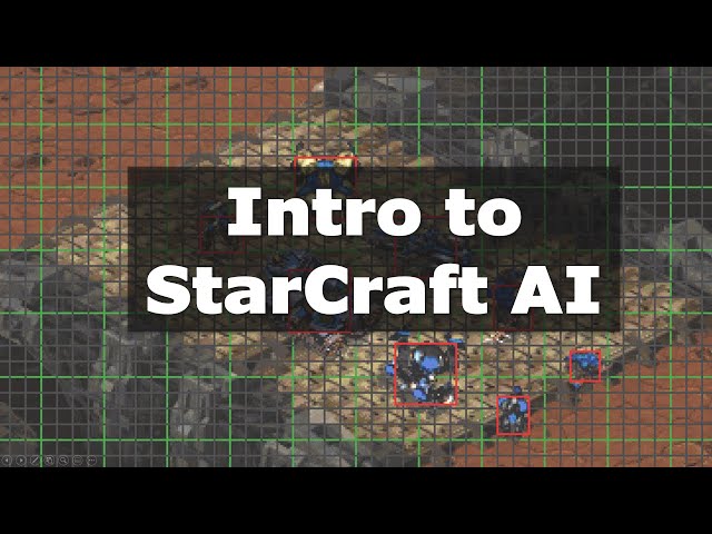 Introduction to Starcraft, Strategy, and Bot AI Programming