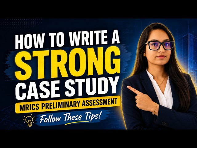 How to Write a Strong MRICS Case Study | RICS APC Preliminary Submission Guidance