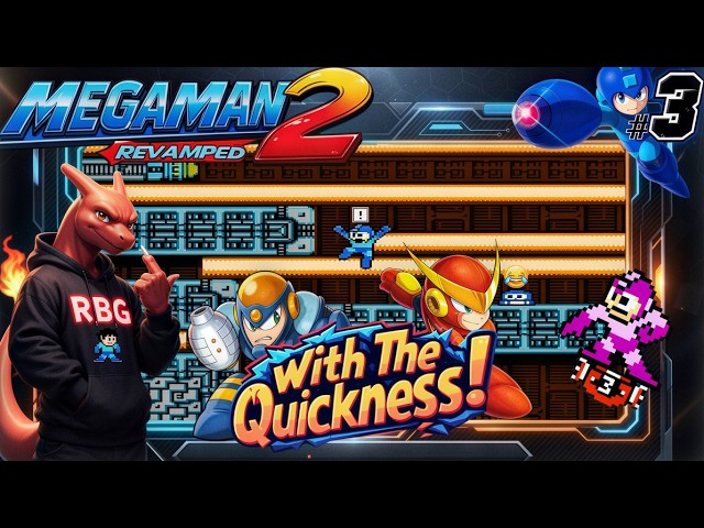 With The Quickness!💨| Let's Play Mega Man 2 Revamped #03 (NES)