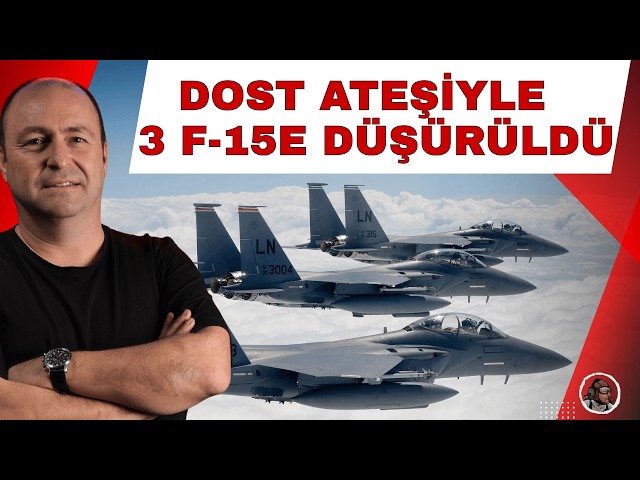 Kuwait shot down 3 US F-15E aircraft with friendly fire!