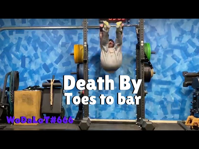 Death By : Toes To Bar | How Long Can I Last?