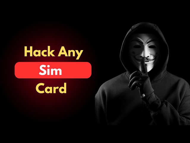 How Hackers Hack Any SIM Card