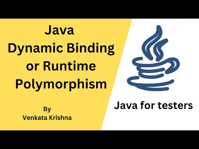 Java - Polymorphism - Dynamic Binding or Runtime Polymorphism