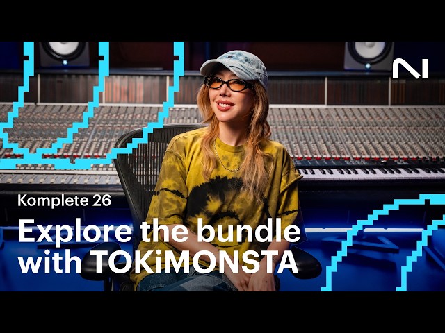 Inside Komplete 26 with TOKiMONSTA | Native Instruments