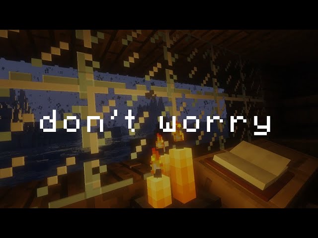 you will find yourself in better place soon... || Minecraft Music & Fire Ambience ||