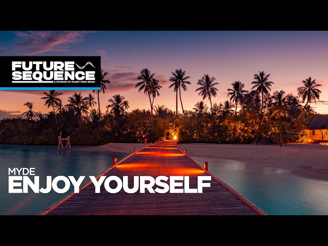Myde – Enjoy Yourself