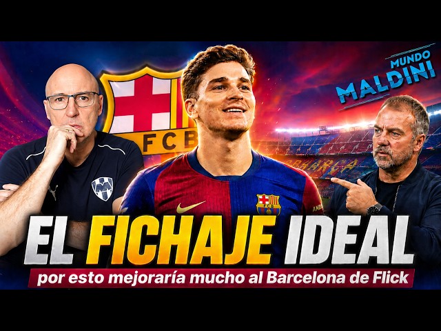 JULIAN ALVAREZ TO BARÇA, THE SIGNING THAT COULD CHANGE EVERYTHING. I EXPLAIN.