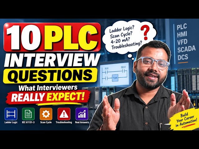 PLC Interview Questions: Top 10 Questions & What Interviewers Really Expect | Controls Engineer