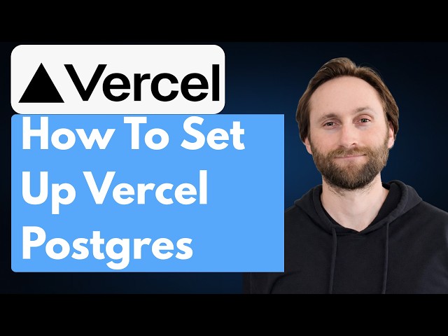 How to Set Up Vercel Postgres [2026 Guide]