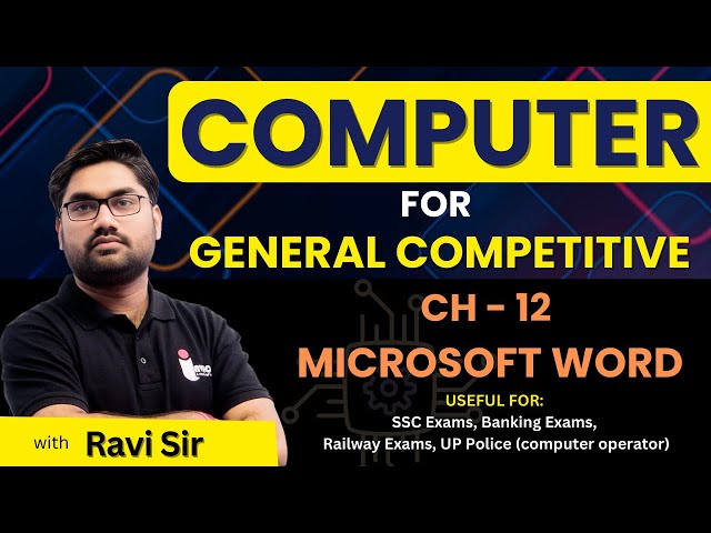 Computer for General Competitive Exams | Day 27 | Chapter- 12 MS Word PYQ & MCQ
