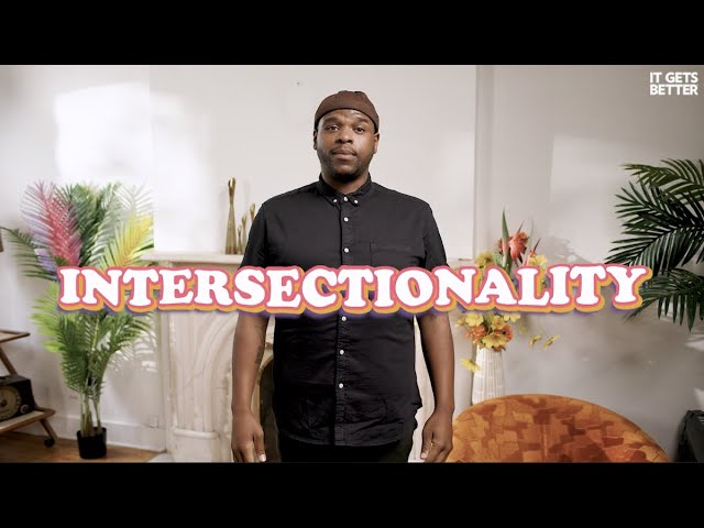 Intersectionality | LGBTQ+ Fundamentals